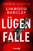 Lügenfalle - Linwood Barclay