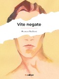 Cover-Bild zum Titel 'Vite negate' von 'Franco Buffoni'