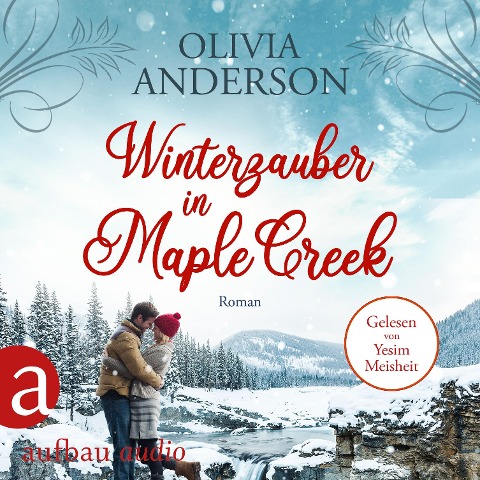 Winterzauber in Maple Creek - Olivia Anderson