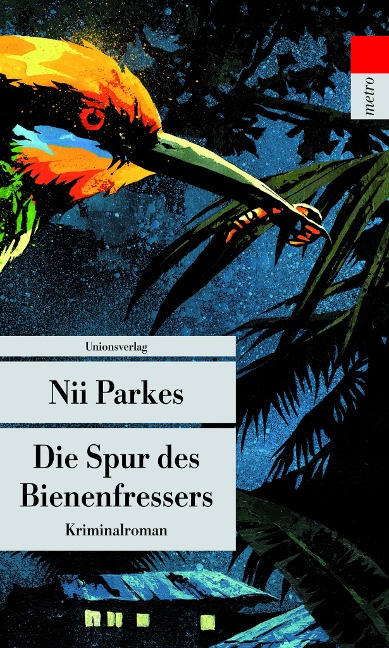 Die Spur des Bienenfressers - Nii Parkes