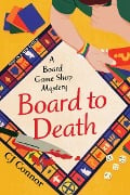 Cover-Bild zum Titel 'Board to Death' von 'Cj Connor'