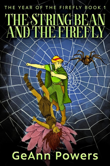 The String Bean And The Firefly - Geann Powers