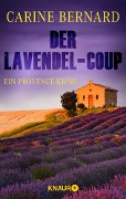 Der Lavendel-Coup - Carine Bernard