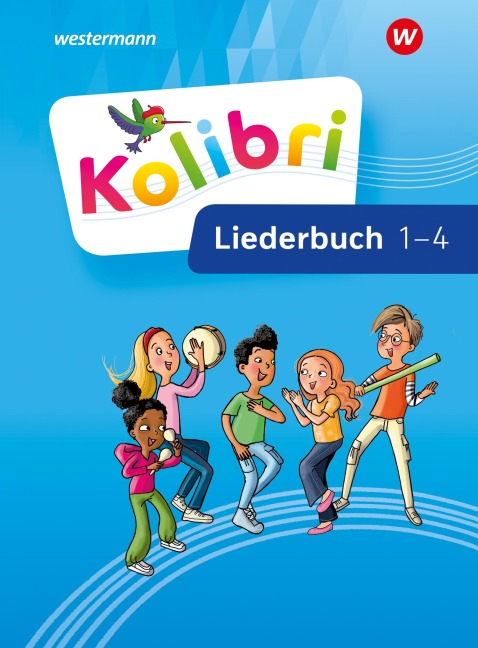 Kolibri 1-4. Liederbuch. Allgemeine Ausgabe - Thomas Paha, Georg Biegholdt, Gabriele Hirte, Urte Gerlach