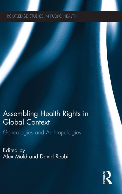 Assembling Health Rights in Global Context - 