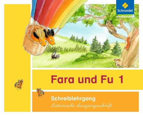 Fara und Fu. Schreiblehrgang. Lateinische Ausgangsschrift - 