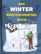 Cover-Bild zum Titel 'DAS WINTER WORTSUCHRÄTSEL BUCH' von 'Brian Gagg'