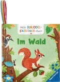 Mein Knuddel-Knautsch-Buch: Im Wald; weiches Stoffbuch, waschbares Badebuch, Babyspielzeug ab 6 Monate - Cornelia Frank