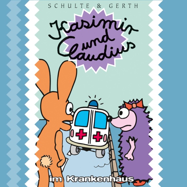 05: Kasimir und Claudius im Krankenhaus - Olaf Franke