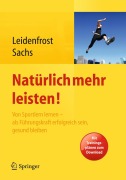 Cover-Bild zum Titel 'Natürlich mehr leisten!' von 'Andreas Sachs, Jana Leidenfrost'