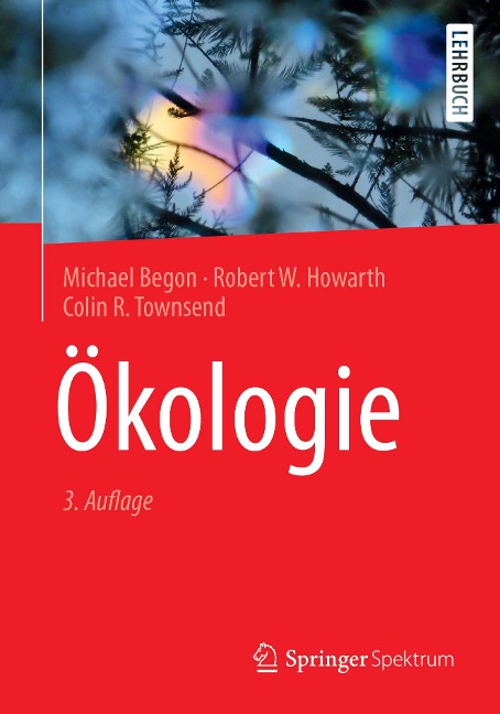 Ökologie - Michael Begon, Robert W. Howarth, Colin R. Townsend