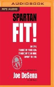 Spartan Fit! - Joe De Sena, John Durant