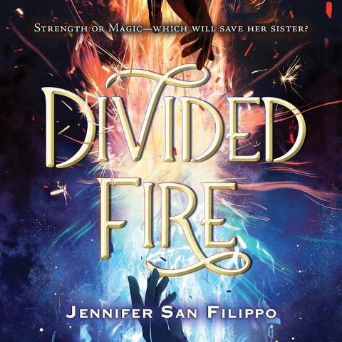 Divided Fire Lib/E - Jennifer San Filippo