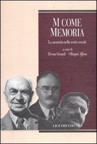 M come memoria. La memoria nella teoria sociale - 