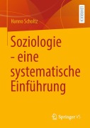 Cover-Bild zum Titel 'Soziologie - eine systematische Einführung' von 'Hanno Scholtz'