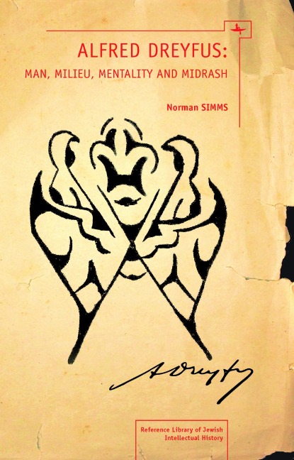 Alfred Dreyfus - Norman Simms