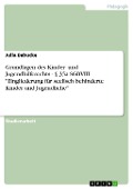 Cover-Bild zum Titel 'Grundlagen des Kinder- und Jugendhilferechts - § 35a SGBVIII "Eingliederung für seelisch behinderte Kinder und Jugendliche"' von 'Julia Babucke'