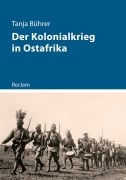 Cover-Bild zum Titel 'Kolonialkriege in Ostafrika 1885-1914' von 'Tanja Bührer'