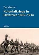 Cover-Bild zum Titel 'Kolonialkriege in Ostafrika 1885-1914' von 'Tanja Bührer'