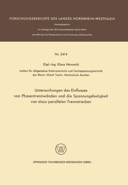 Untersuchungen des Einflusses von Phasentrennwänden und die Spannungsfestigkeit von dazu parallelen Trennstrecken - Klaus Nowacki