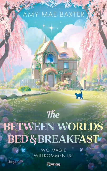 The Between-Worlds Bed & Breakfast - Amy Mae Baxter