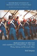 Cover-Bild zum Titel 'Mercenaries in British and American Literature, 1790-1830' von 'Erik Simpson'