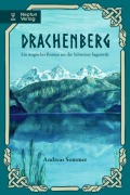 Cover-Bild zum Titel 'Drachenberg' von 'Andreas Sommer'