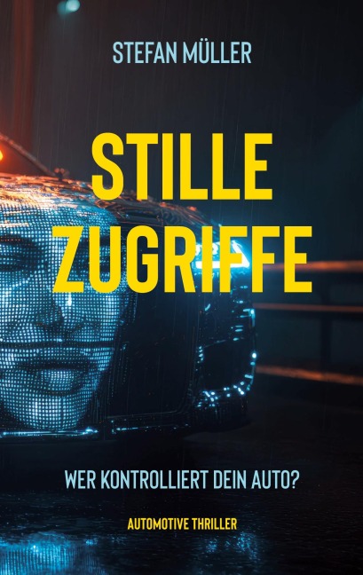 Stille Zugriffe - Stefan Müller