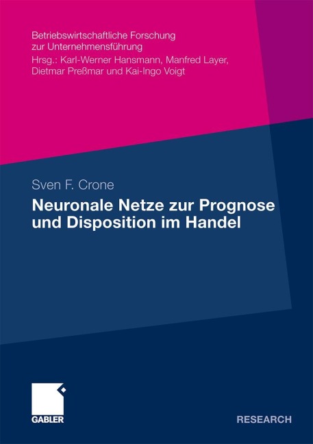 Neuronale Netze zur Prognose und Disposition im Handel - Sven Crone