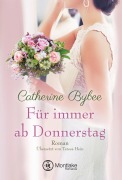Cover-Bild zum Titel 'Für immer ab Donnerstag' von 'Catherine Bybee'