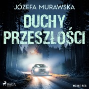 Cover-Bild zum Titel 'Duchy przesz¿o¿ci' von 'Józefa Murawska'
