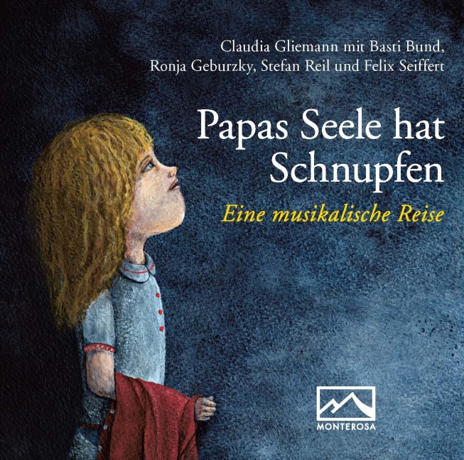 Papas Seele hat Schnupfen - Claudia Gliemann, Claudia Gliemann, Basti Bund