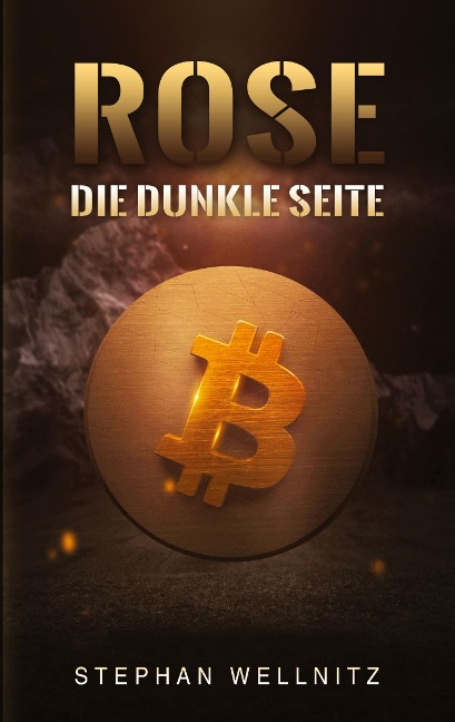 Rose - Die dunkle Seite - Stephan Wellnitz