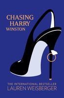 Chasing Harry Winston - Lauren Weisberger