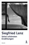 Cover-Bild zum Titel 'Seine schönsten Erzählungen' von 'Siegfried Lenz'