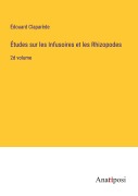 Cover-Bild zum Titel 'Études sur les Infusoires et les Rhizopodes' von 'Édouard Claparède'