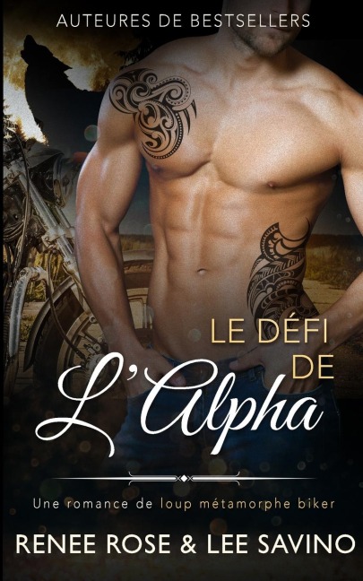 Le De¿fi de l'Alpha - Renee Rose, Lee Savino