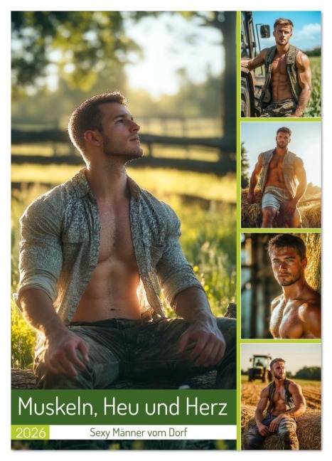 Muskeln, Heu und Herz - Sexy Männer vom Dorf (Wandkalender 2026 DIN A3 hoch), CALVENDO Monatskalender - Mb Fotografie
