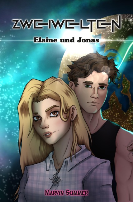 Zweiwelten - Elaine und Jonas - Marvin Sommer
