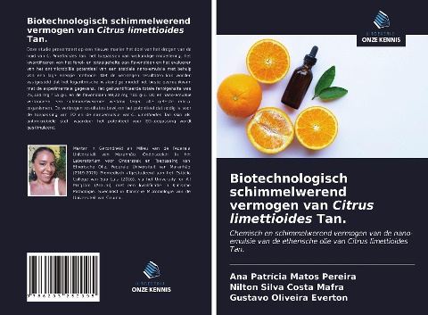 Biotechnologisch schimmelwerend vermogen van Citrus limettioides Tan. - Ana Patrícia Matos Pereira, Nilton Silva Costa Mafra, Gustavo Oliveira Everton
