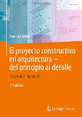 El proyecto constructivo en arquitectura-del principio al detalle - José Luis Moro
