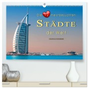 Cover-Bild zum Titel 'Die 12 meistbesuchten Städte der Welt (hochwertiger Premium Wandkalender 2026 DIN A2 quer), Kunstdruck in Hochglanz' von 'Peter Roder'