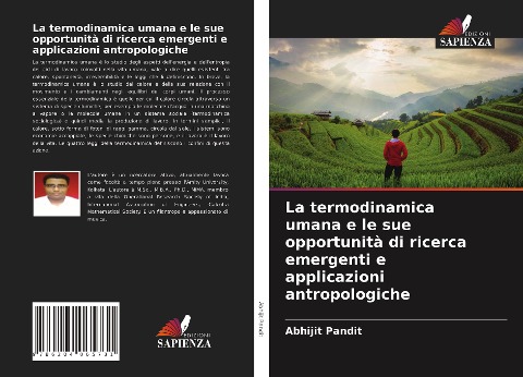 La termodinamica umana e le sue opportunità di ricerca emergenti e applicazioni antropologiche - Abhijit Pandit