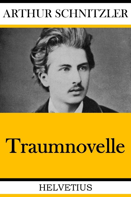 Traumnovelle - Arthur Schnitzler