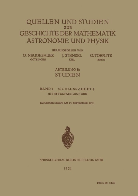 Quellen und Studien ¿ur Geschichte der Mathematik Astronomie und Physik - O. Neugebauer, Otto Toeplitz, Julius Stenzel
