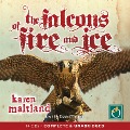Cover-Bild zum Titel 'The Falcons of Fire and Ice' von 'Maitland Karen'