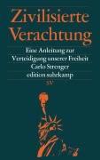 Cover-Bild zum Titel 'Zivilisierte Verachtung' von 'Carlo Strenger'