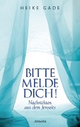 Cover-Bild zum Titel 'Bitte melde dich!' von 'Heike Gade'