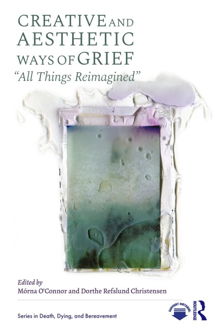 Creative and Aesthetic Ways of Grief - 
