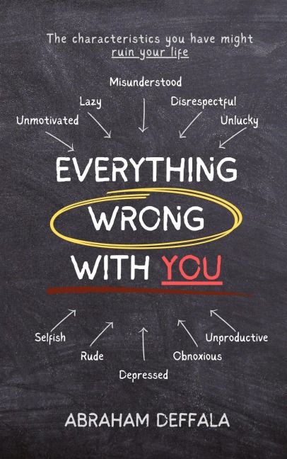 Everything Wrong with You - Abraham Deffala